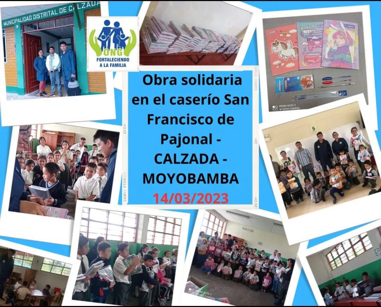 Lee más sobre el artículo Obra solidaria a favor de 100 niños de la IE 000851 caserío San Francisco de Pajonal – CALZADA – MOYOBAMBA -SAN MARTIN (14/03/2023).