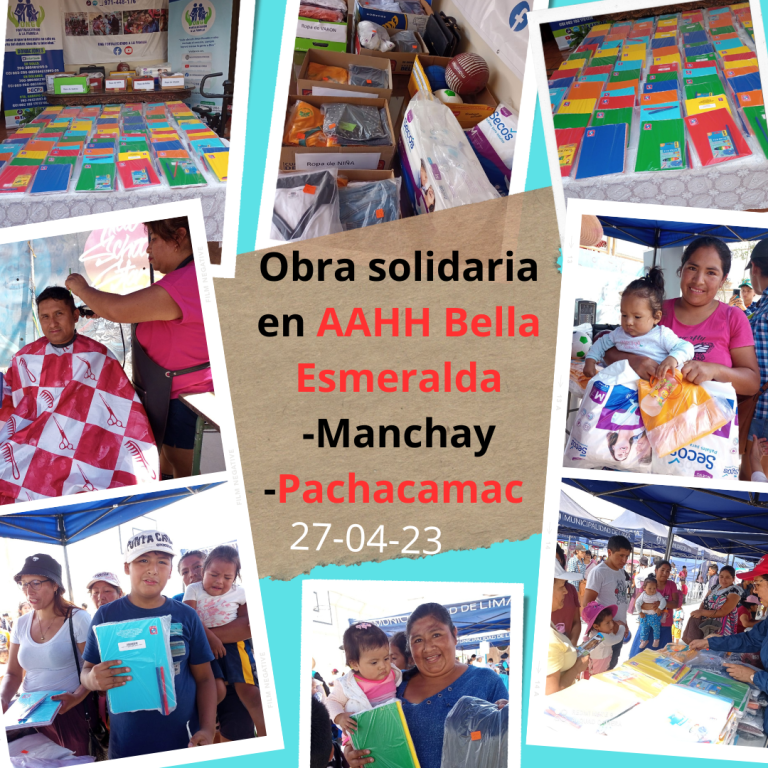 Lee más sobre el artículo Obra solidaria a favor de 180 personas del AAHH Bella Esmeralda en Manchay -PACHACAMAC (27/04/2023).