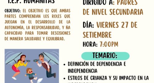 Charla para Padres de Familia. Tema: ¿Formamos hijos dependientes o independientes? (27/09/2024)