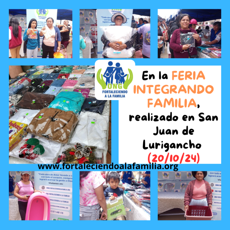 Lee más sobre el artículo Participamos en la FERIA INTEGRANDO FAMILIA, organizada por la MML, realizada en San Juan de Lurigancho. Llevamos donaciones para 130 personas (20/10/2024)