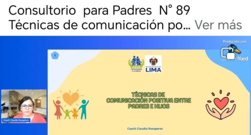 Charla para Padres. Tema: Técnicas de comunicación positiva entre padres e hijos (04/12/24)